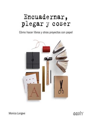 cover image of Encuadernar, plegar y coser